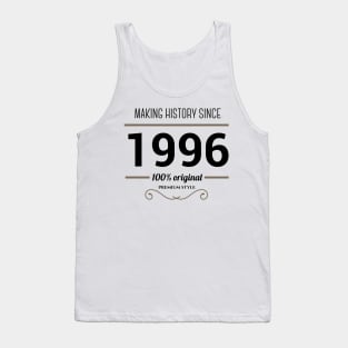 Making history since 1996 Tank Top